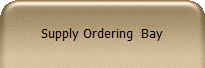 Supply Ordering  Bay